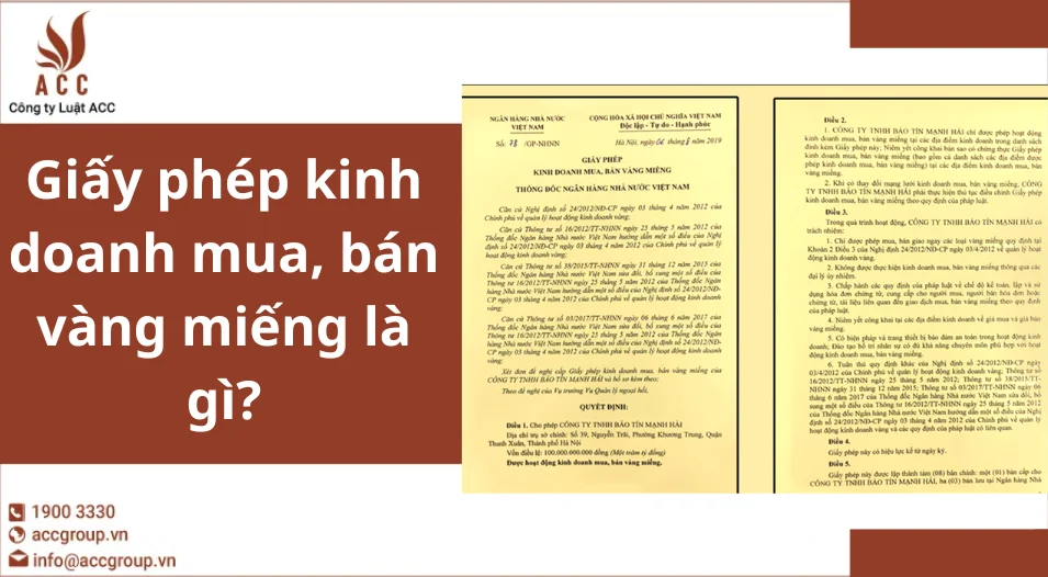 Giấy phép kinh doanh mua, bán vàng miếng là gì?