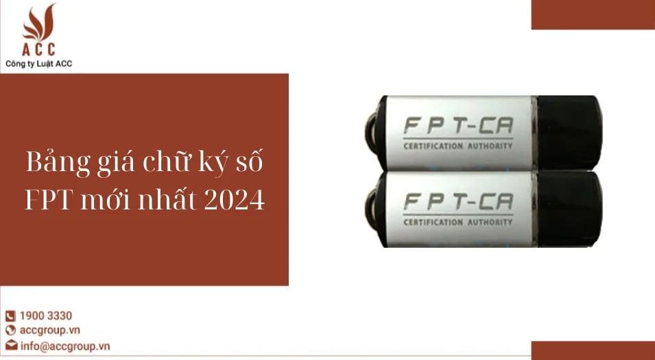 Bảng giá chữ ký số FPT mới nhất 2024