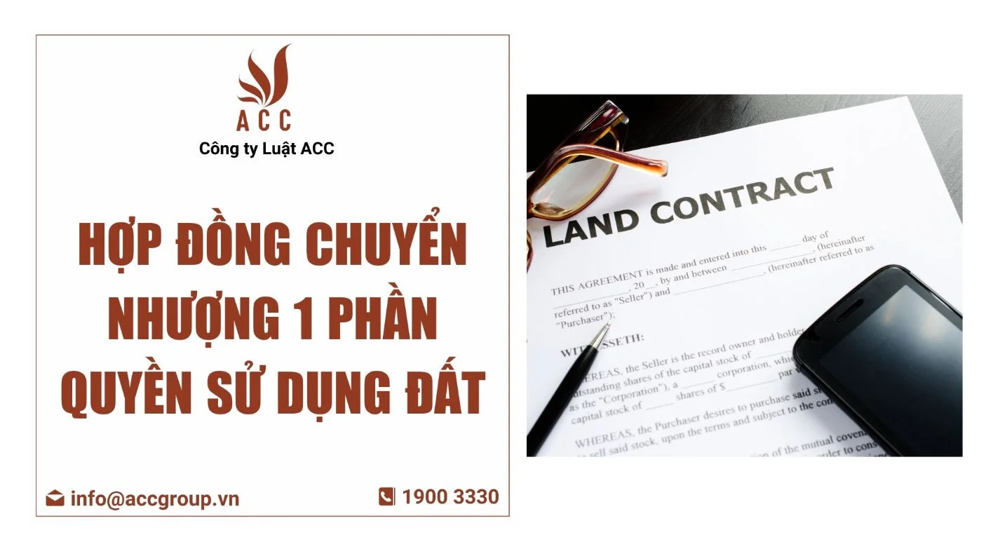 Hợp đồng chuyển nhượng 1 phần quyền sử dụng đất