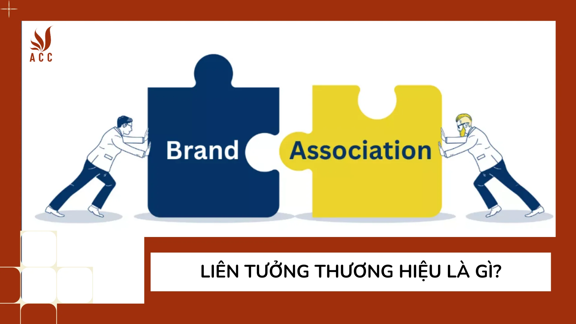 Liên tưởng thương hiệu là gì?