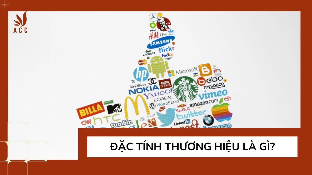 Đặc tính thương hiệu là gì?