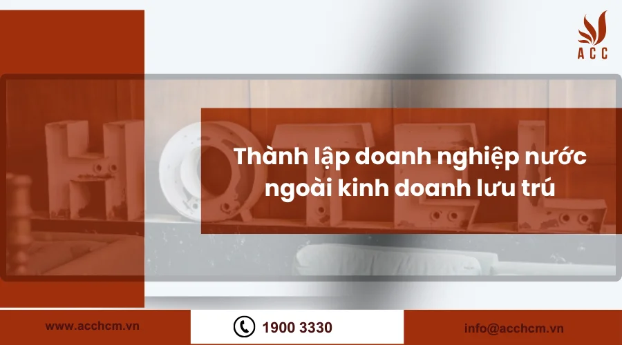 Thành lập doanh nghiệp nước ngoài kinh doanh lưu trú