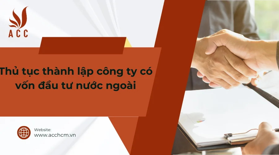 thu-tuc-thanh-lap-cong-ty-co-von-dau-tu-nuoc-ngoai.png