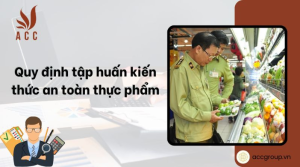 quy-dinh-tap-huan-kien-thuc-an-toan-thuc-pham