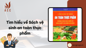 tim-hieu-ve-sach-ve-sinh-an-toan-thuc-pham