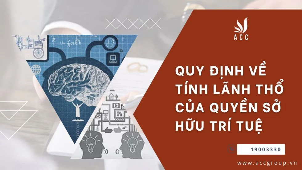 Quy định về tính lãnh thổ của quyền sở hữu trí tuệ