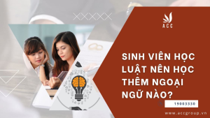 sinh-vien-hoc-luat-nen-hoc-them-ngoai-ngu-nao